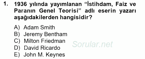 Makro İktisat 2012 - 2013 Dönem Sonu Sınavı 1.Soru