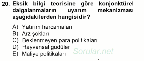 Makro İktisat 2012 - 2013 Dönem Sonu Sınavı 20.Soru