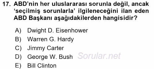 Amerikan Dış Politikası 2017 - 2018 Ara Sınavı 17.Soru