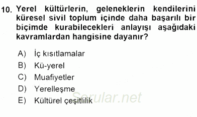 Küreselleşme ve Kültürlerarası İletişim 2015 - 2016 Ara Sınavı 10.Soru