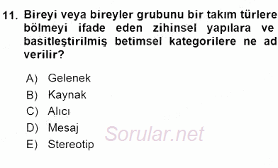 Küreselleşme ve Kültürlerarası İletişim 2015 - 2016 Ara Sınavı 11.Soru