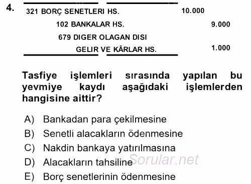 Muhasebe Uygulamaları 2017 - 2018 Dönem Sonu Sınavı 4.Soru