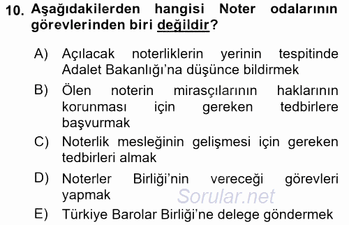 Avukatlık Ve Noterlik Hukuku 2015 - 2016 Dönem Sonu Sınavı 10.Soru