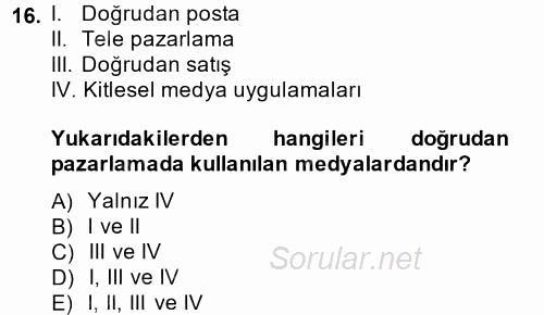 Pazarlama İletişimi 2013 - 2014 Dönem Sonu Sınavı 16.Soru