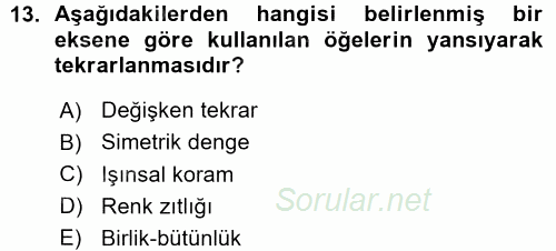Bilgisayar Destekli Temel Tasarım 2015 - 2016 Ara Sınavı 13.Soru