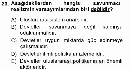Uluslararası Politika 1 2014 - 2015 Ara Sınavı 20.Soru