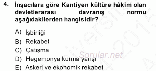 Uluslararası Politika 1 2014 - 2015 Ara Sınavı 4.Soru