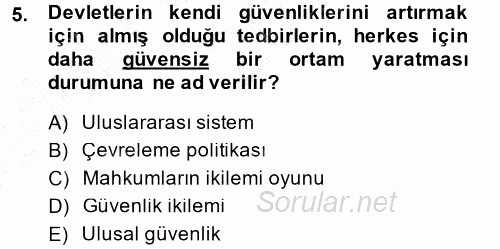 Uluslararası Politika 1 2014 - 2015 Ara Sınavı 5.Soru