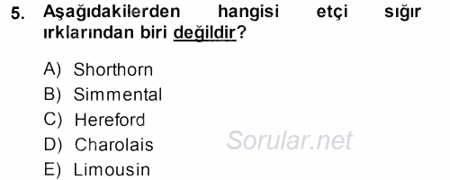 Hayvan Yetiştirme 2014 - 2015 Dönem Sonu Sınavı 5.Soru