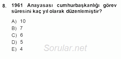 Anayasa 2 2014 - 2015 Dönem Sonu Sınavı 8.Soru