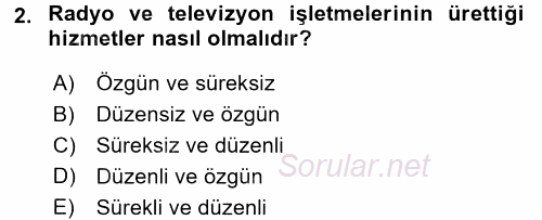 Radyo ve Televizyon İşletmeciliği 2015 - 2016 Ara Sınavı 2.Soru