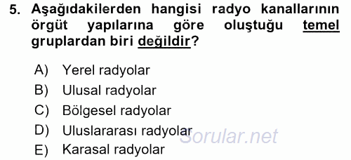Radyo ve Televizyon İşletmeciliği 2015 - 2016 Ara Sınavı 5.Soru