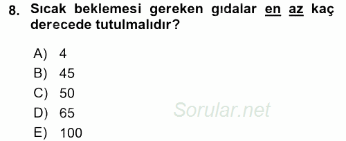 Mutfak Hizmetleri Yönetimi 2017 - 2018 Dönem Sonu Sınavı 8.Soru