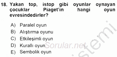 Erken Çocukluk Döneminde Gelişim 1 2015 - 2016 Dönem Sonu Sınavı 18.Soru