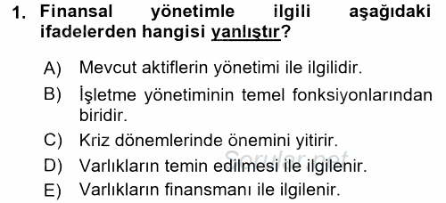 Finansal Yönetim 2016 - 2017 Dönem Sonu Sınavı 1.Soru