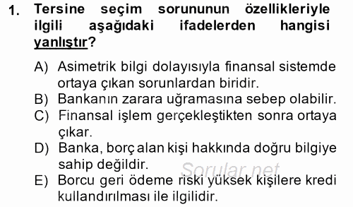 Bankaların Yönetimi Ve Denetimi 2014 - 2015 Ara Sınavı 1.Soru