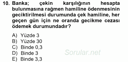 Bankaların Yönetimi Ve Denetimi 2014 - 2015 Ara Sınavı 10.Soru