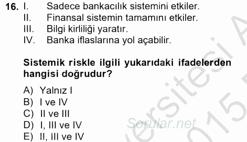 Bankaların Yönetimi Ve Denetimi 2014 - 2015 Ara Sınavı 16.Soru