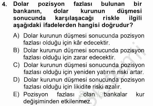 Bankaların Yönetimi Ve Denetimi 2014 - 2015 Ara Sınavı 4.Soru