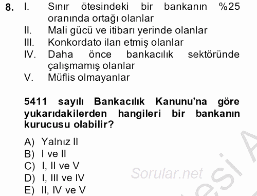 Bankaların Yönetimi Ve Denetimi 2014 - 2015 Ara Sınavı 8.Soru