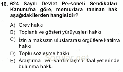 Çalışma İlişkileri Tarihi 2013 - 2014 Tek Ders Sınavı 16.Soru