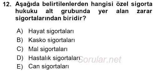 Hayat Sigortaları Ve Bireysel Emeklilik Sistemi 2015 - 2016 Ara Sınavı 12.Soru