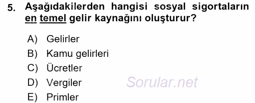 Hayat Sigortaları Ve Bireysel Emeklilik Sistemi 2015 - 2016 Ara Sınavı 5.Soru