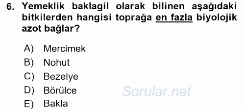 Tarla Bitkileri 1 2015 - 2016 Dönem Sonu Sınavı 6.Soru