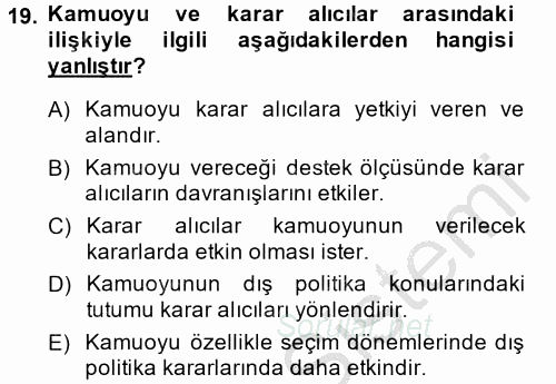 Diş Politika Analizi 2013 - 2014 Ara Sınavı 19.Soru