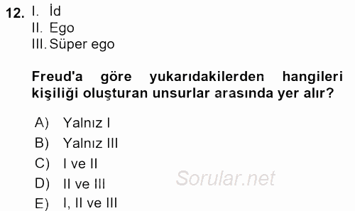 Davranış Bilimleri 2 2017 - 2018 Dönem Sonu Sınavı 12.Soru