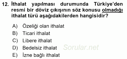 İthalat ve İhracat İşlemleri 2016 - 2017 Ara Sınavı 12.Soru