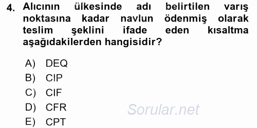 İthalat ve İhracat İşlemleri 2016 - 2017 Ara Sınavı 4.Soru