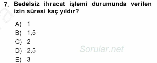 İthalat ve İhracat İşlemleri 2016 - 2017 Ara Sınavı 7.Soru