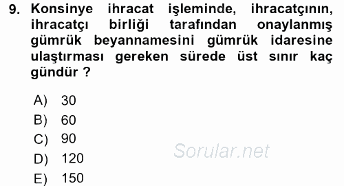 İthalat ve İhracat İşlemleri 2016 - 2017 Ara Sınavı 9.Soru