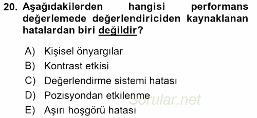 Performans ve Kariyer Yönetimi 2016 - 2017 Ara Sınavı 20.Soru