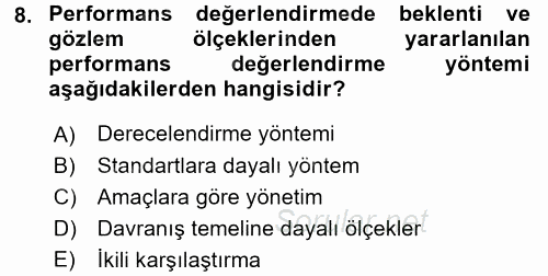 Performans ve Kariyer Yönetimi 2016 - 2017 Ara Sınavı 8.Soru