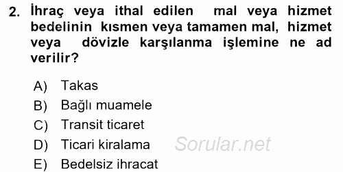 Dış Ticaret İşlemlerinin Muhasebeleştirilmesi 2016 - 2017 Ara Sınavı 2.Soru