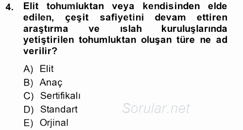 Tarla Bitkileri 1 2014 - 2015 Tek Ders Sınavı 4.Soru