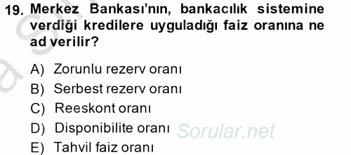 Para Politikası 2014 - 2015 Ara Sınavı 19.Soru