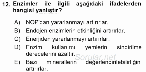 Temel Yem Bilgisi ve Hayvan Besleme 2017 - 2018 Ara Sınavı 12.Soru