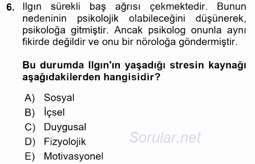 Yaşlılarda Çatışma Ve Stres Yönetimi 1 2017 - 2018 Ara Sınavı 6.Soru