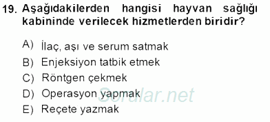 Veteriner Hizmetleri Mevzuatı ve Etik 2014 - 2015 Ara Sınavı 19.Soru