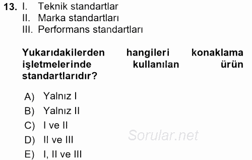 Yiyecek ve İçecek Yönetimi 2016 - 2017 Ara Sınavı 13.Soru