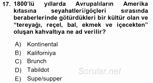 Yiyecek ve İçecek Yönetimi 2016 - 2017 Ara Sınavı 17.Soru