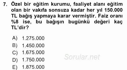 Finansal Yönetim 2017 - 2018 Ara Sınavı 7.Soru