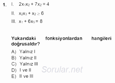 Yöneylem Araştırması 2 2014 - 2015 Dönem Sonu Sınavı 1.Soru