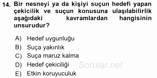 Suç Önleme Modelleri 2016 - 2017 Dönem Sonu Sınavı 14.Soru