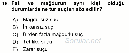 Suç Önleme Modelleri 2016 - 2017 Dönem Sonu Sınavı 16.Soru