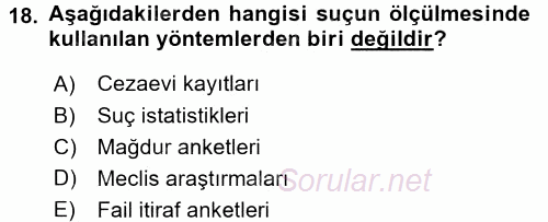Suç Önleme Modelleri 2016 - 2017 Dönem Sonu Sınavı 18.Soru