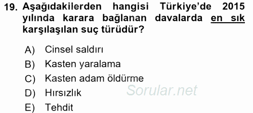 Suç Önleme Modelleri 2016 - 2017 Dönem Sonu Sınavı 19.Soru